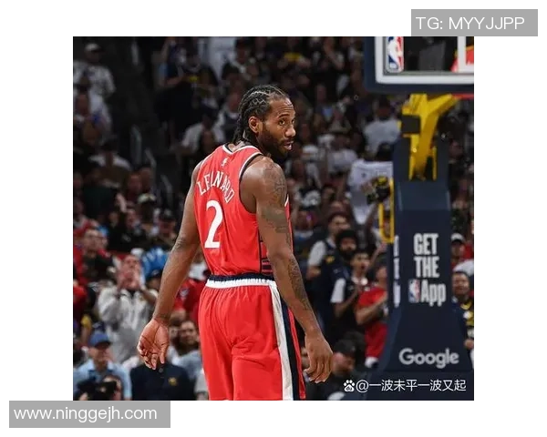 莱昂纳德轮休引发争议快船队遭到联盟严厉警告